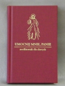 248.060 Modlitewnik dla chorych "Umocnij mnie, Panie"